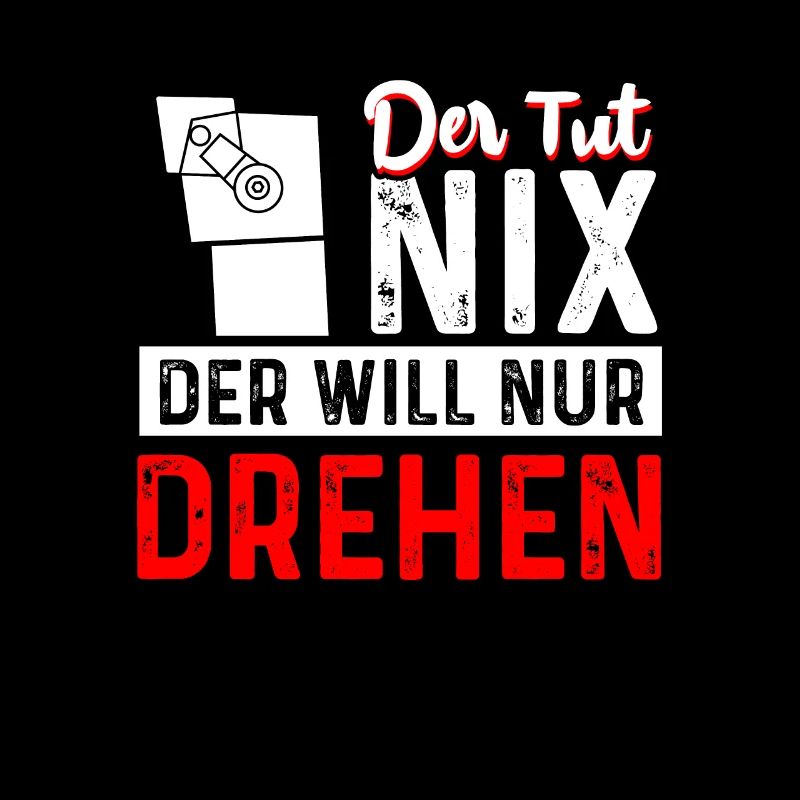 Der Tut Nix Der Will Nur Drehen CNC Dreher