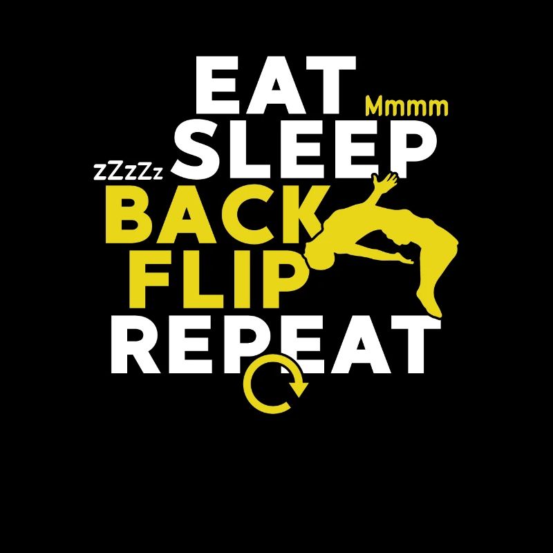 Eat Sleep Backflip Repeat Stunts Gymnastics