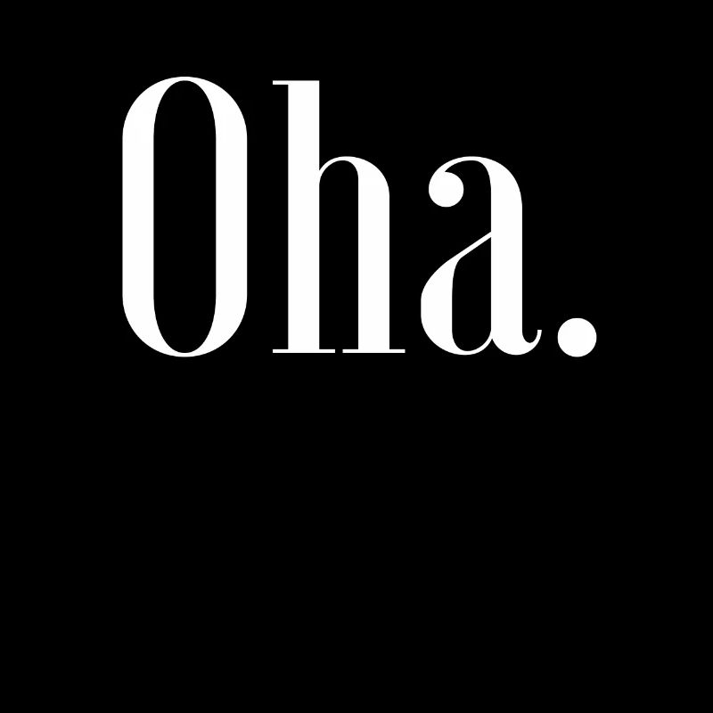 Oha. Déclaration Disant Cool Dictons Argot Mode Fun