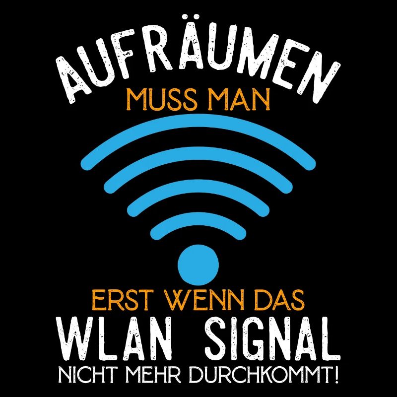 Aufräumen erst wenn das Wlan nicht mehr durchkommt