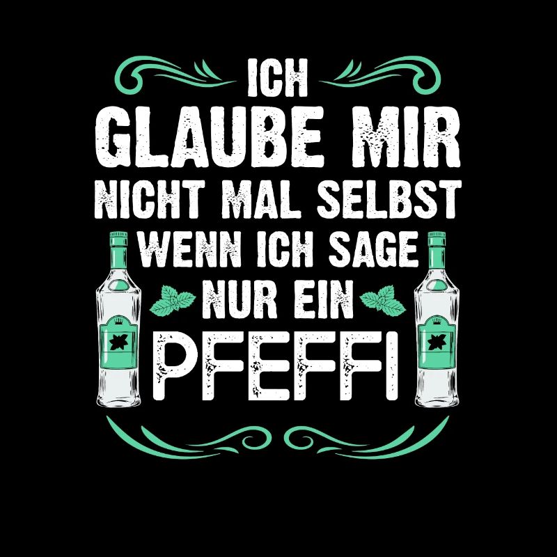 Ich glaube mir nicht wenn ich sage nur ein Pfeffi