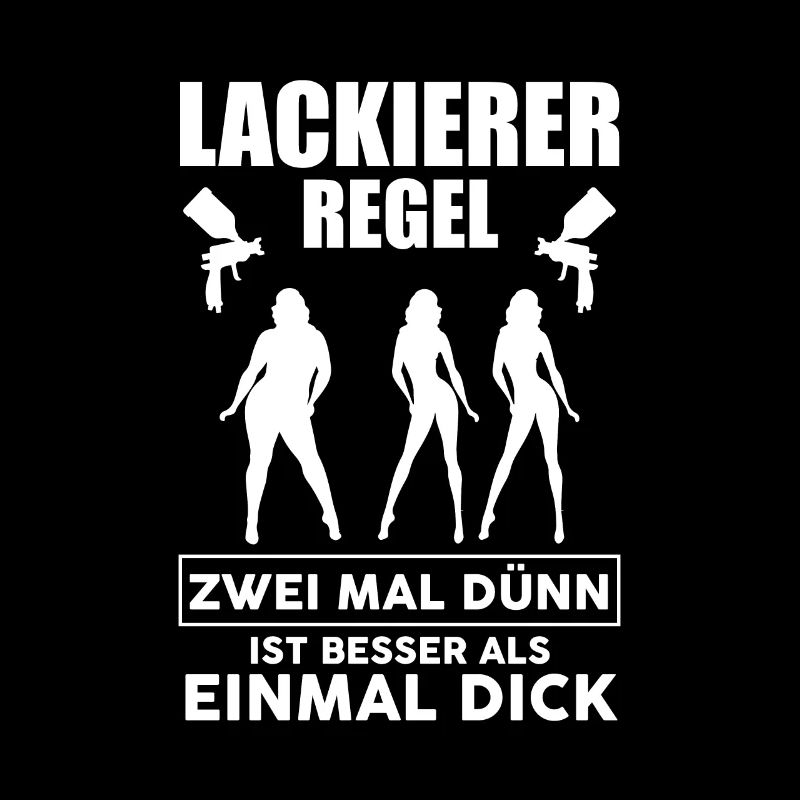 Lackierer Zwei Mal Dünn Ist Besser Als Einmal Dick