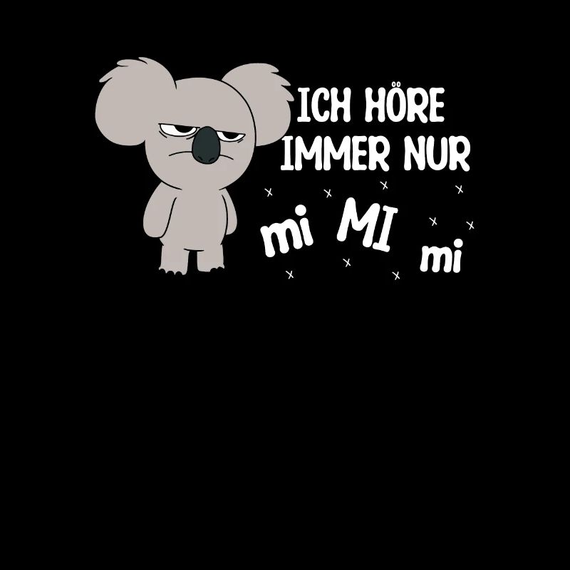 Ich Höre Immer Nur MiMiMi FunStatement