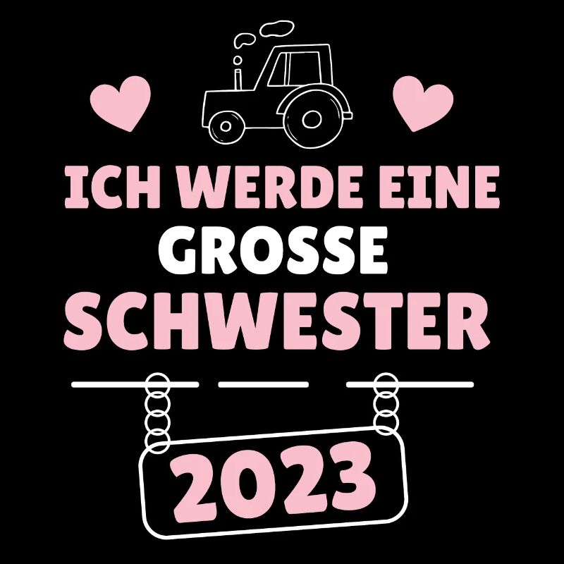 Bald Große Schwester 2023 Traktor