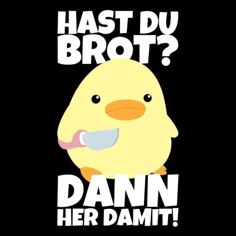 Hast du Brot? Ente mit Messer Meme Lustiger Spruch