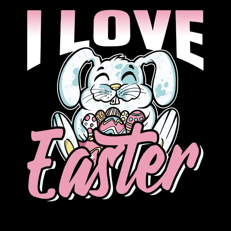 I love Easter Easter Easter Egg Easter