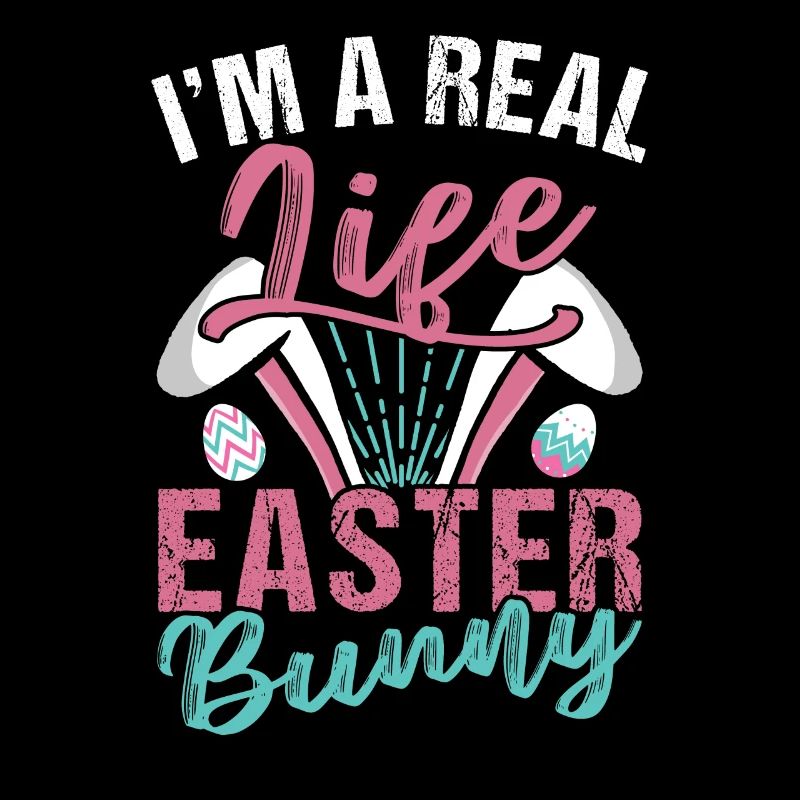 I Am A Real Easter Easter Easter