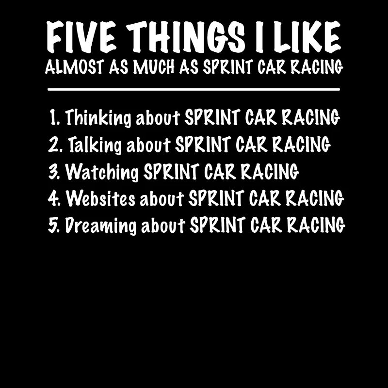Sprint Car Racing Saying
