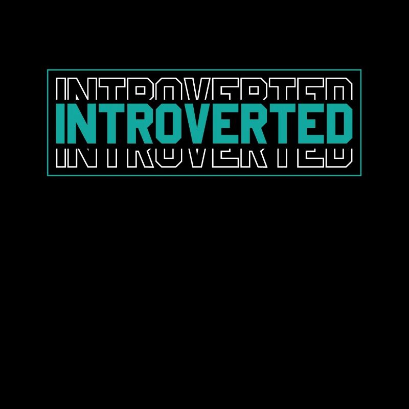 Introverted Sarcasm Shy Introverts