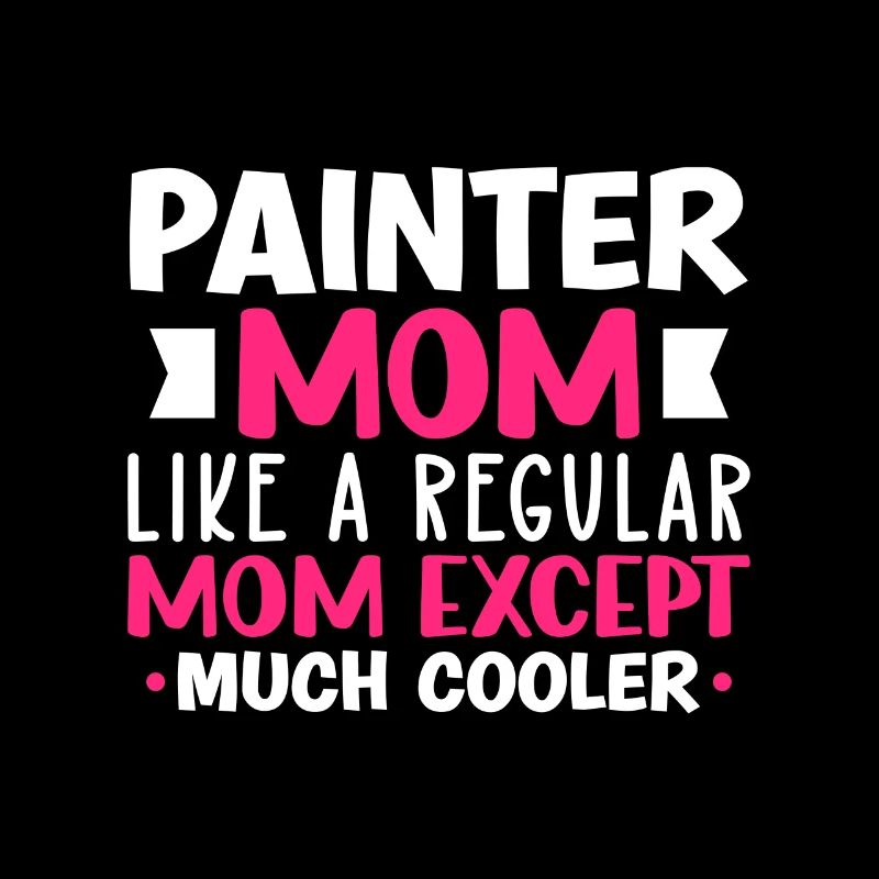 Painter Gift Painting Artist Master Painter