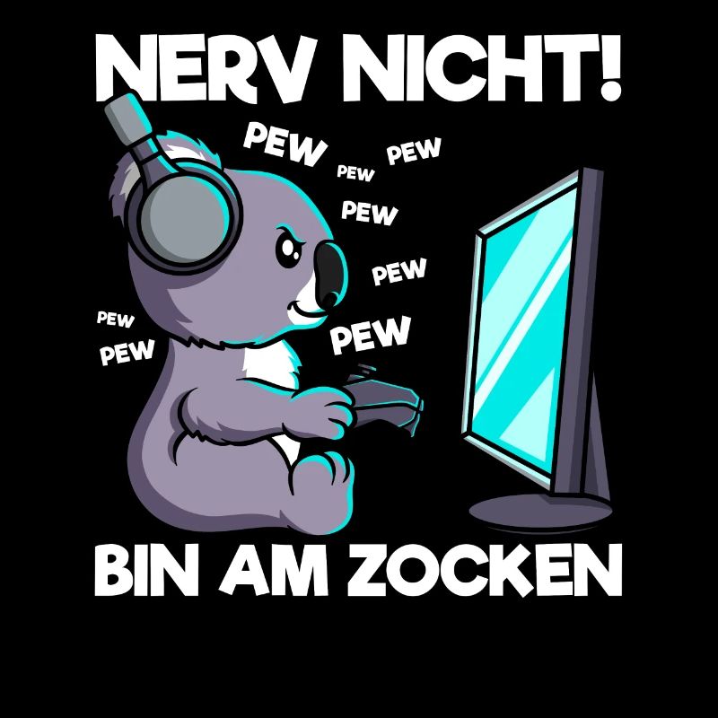 Nerv nicht bin am Zocken Gaming Koala