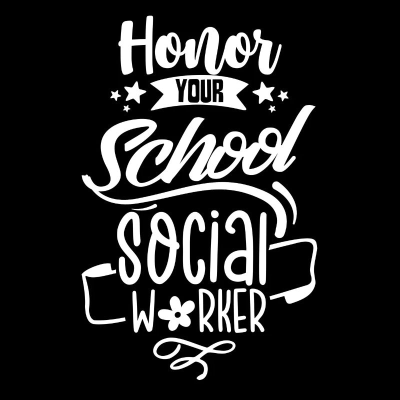 Honor Your School Social Worker School Social Work