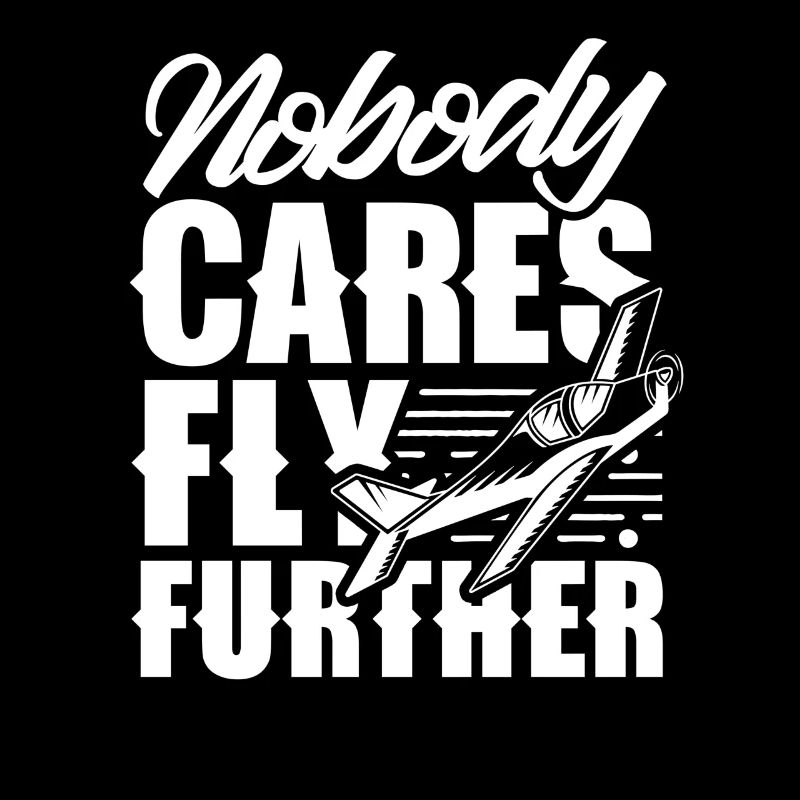 Nobody cares Fly on Pilot Flight