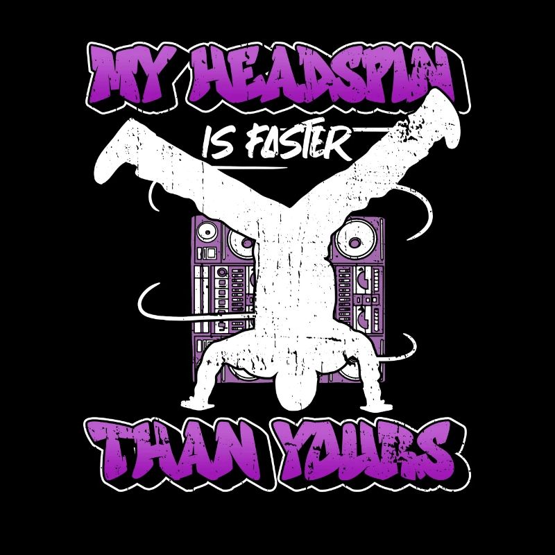 Breakdance Breakdancer Break Dance Hip Hop