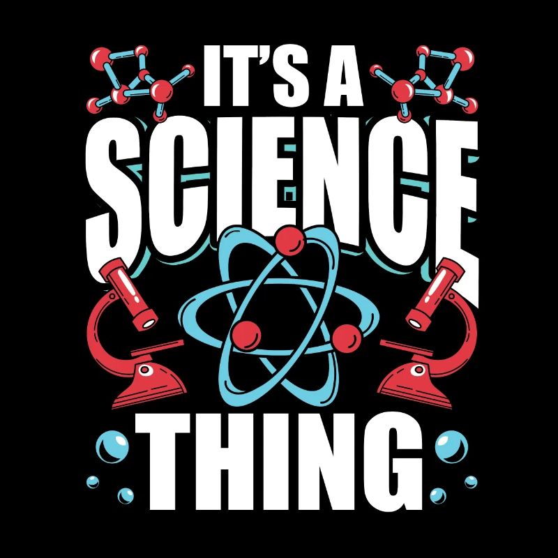 Is a Science Thing Science Scientist