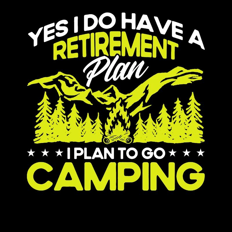 Camping Gift Drôle de dicton pour les campeurs