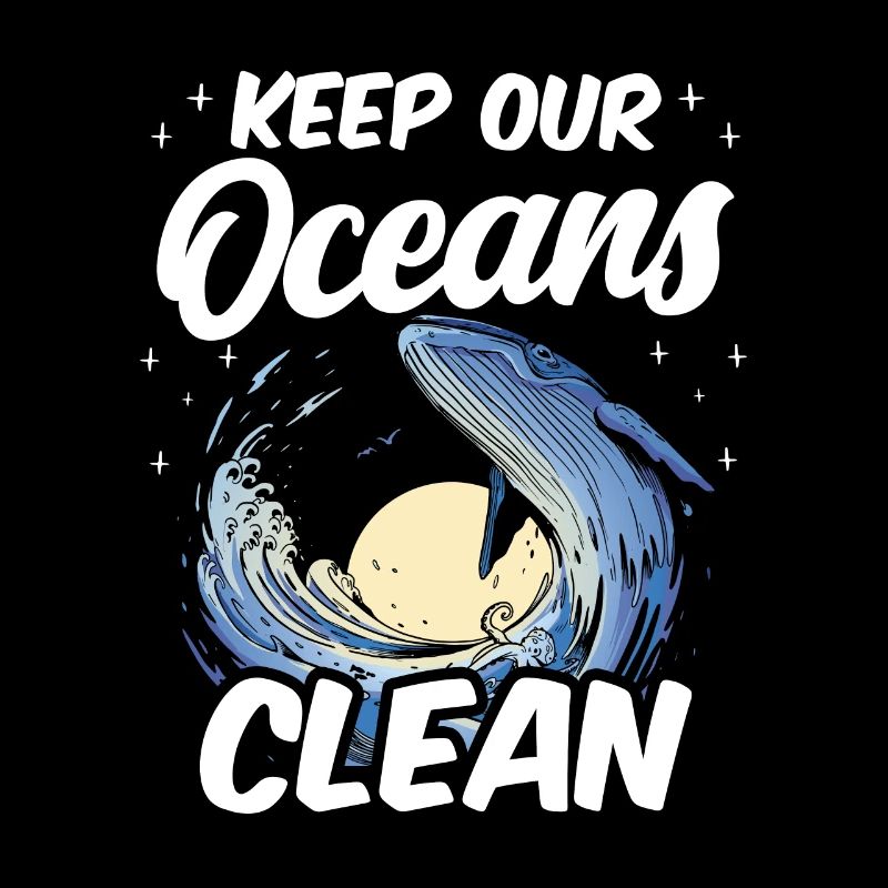 Keep Our Oceans Clean See Ocean Protection