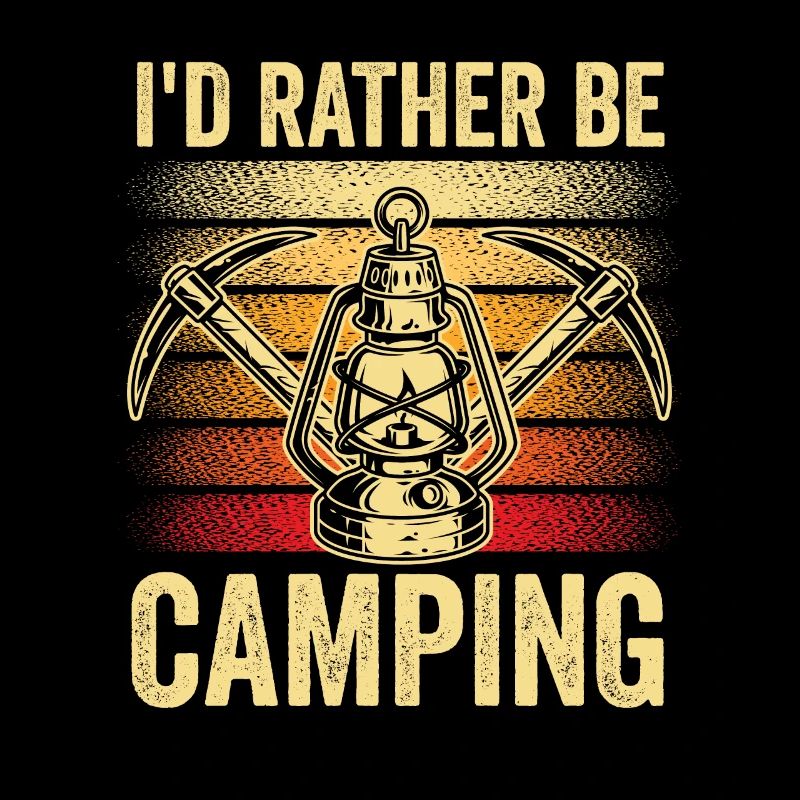 I would rather camp camping camper camp