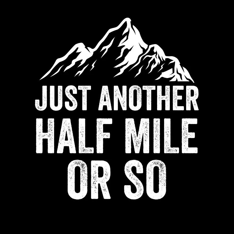 Nur Noch Eine Halbe Meile Oder So Wanderung