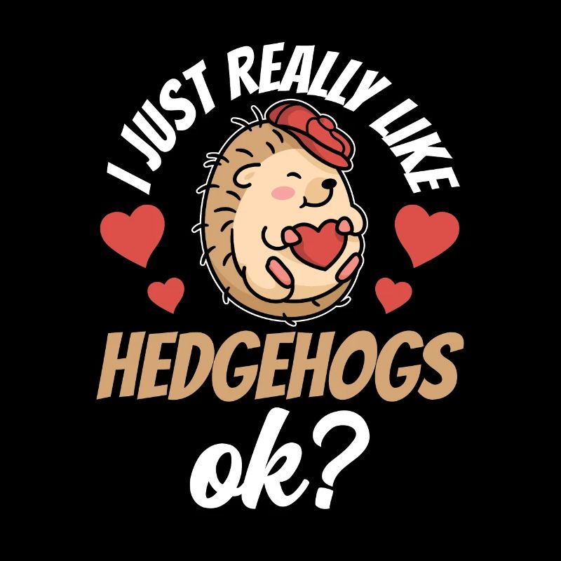 Ich Mag Igel Einfach Sehr Sprüche Süß Haustier