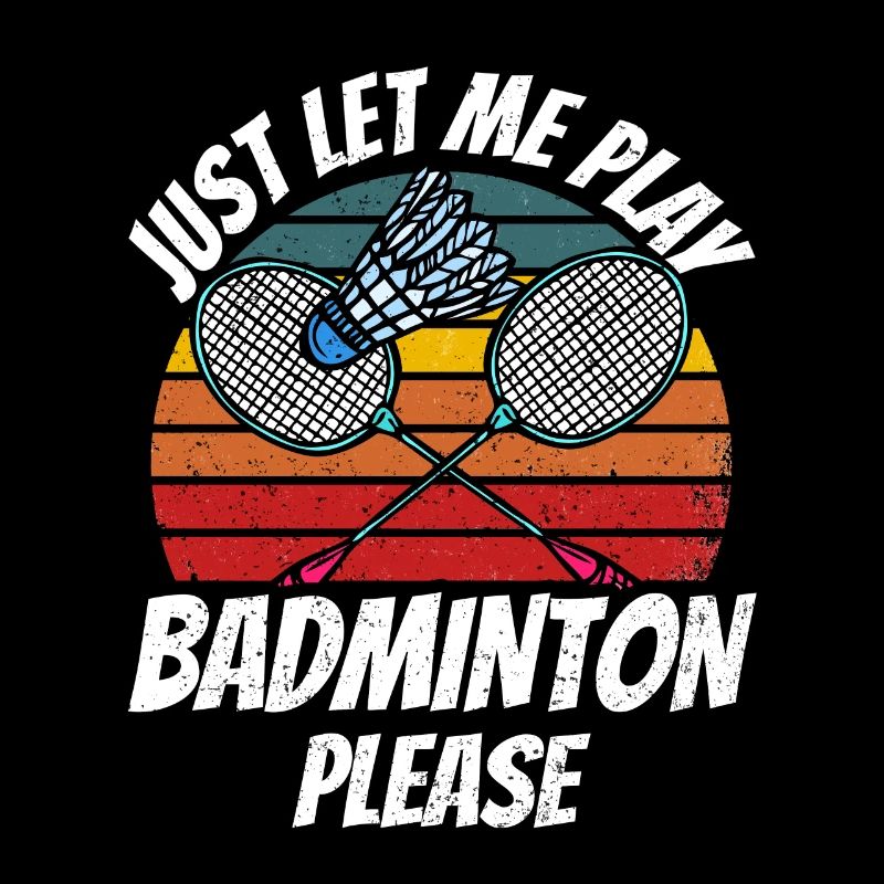 Lass Mich Bitte Einfach Badminton Spielen