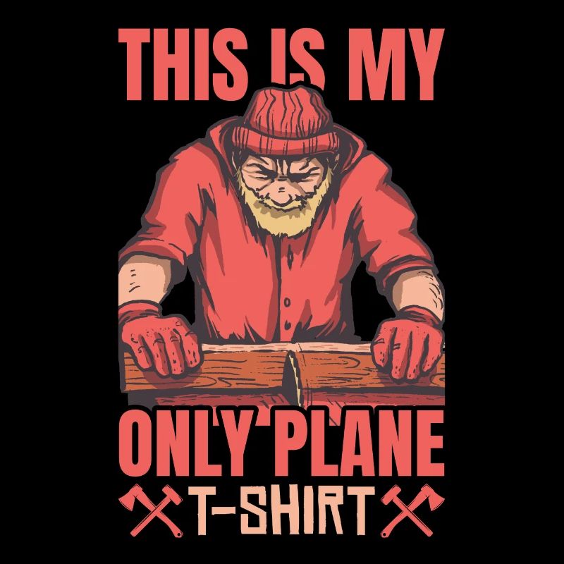 Funny Woodworking Saying This is Plane