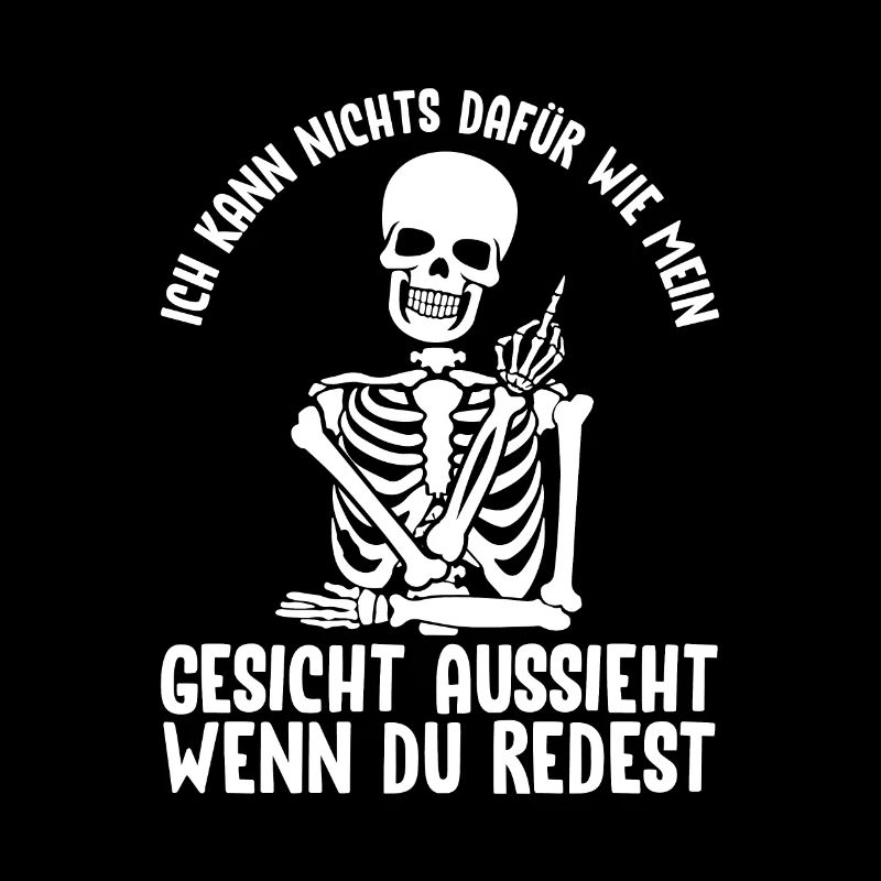 Kann nichts dafür wie mein Gesicht aussieht