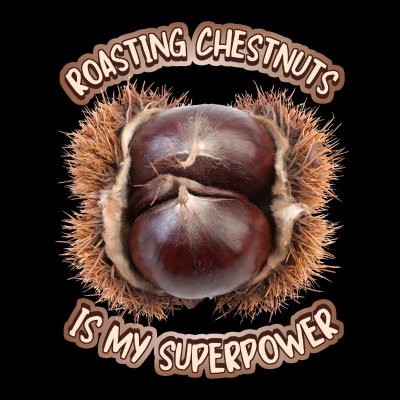 Chestnuts, roasted chestnuts, chestnut, saying