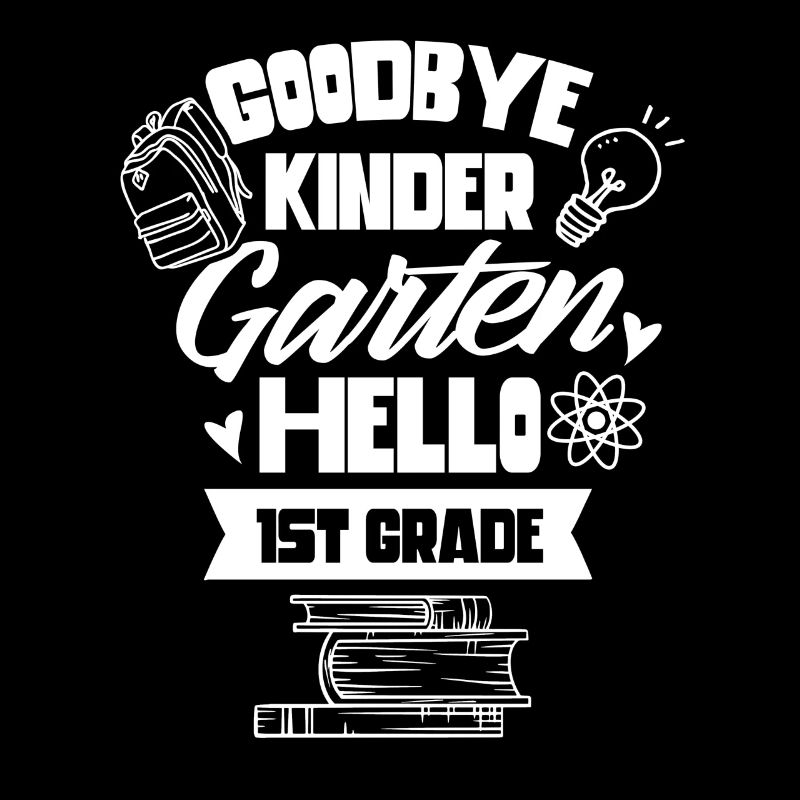 Goodbye Kindergarten Hello 1 class
