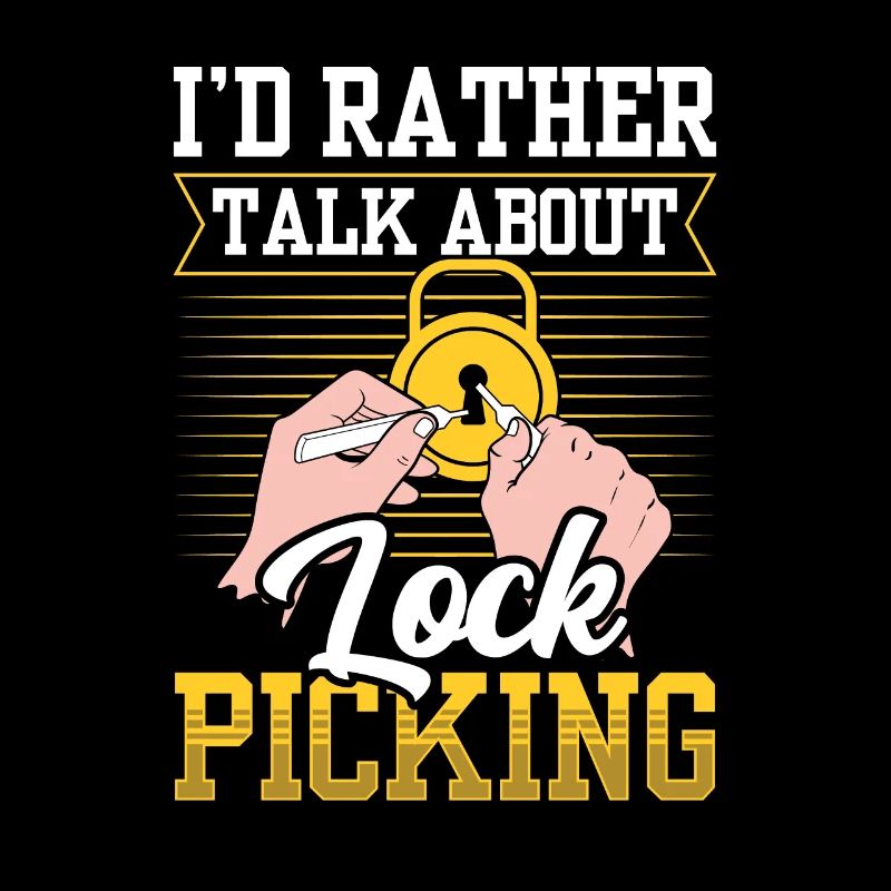 I'd rather talk about lock picking