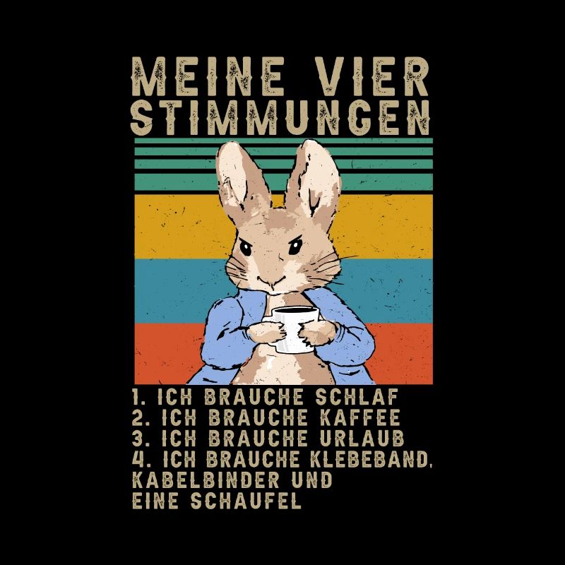 Hase Meine Vier Stimmungen Schlaf Kaffee Spruch