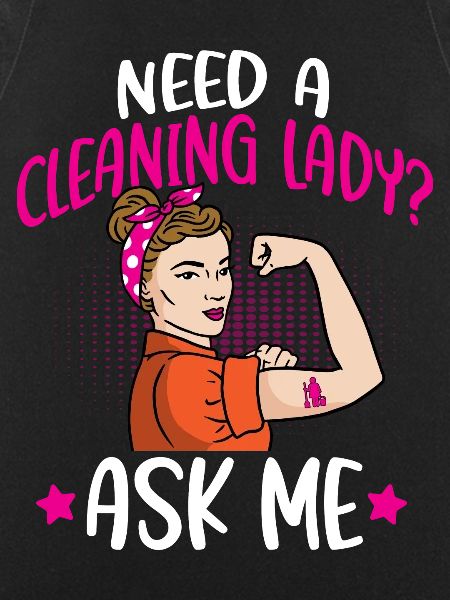 Need A Cleaning Lady