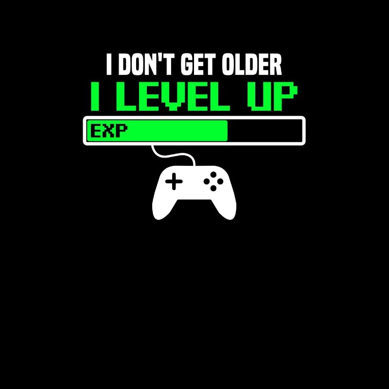 I don’t get older, I level up