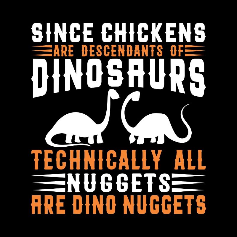 Funny saying Dino Nuggets
