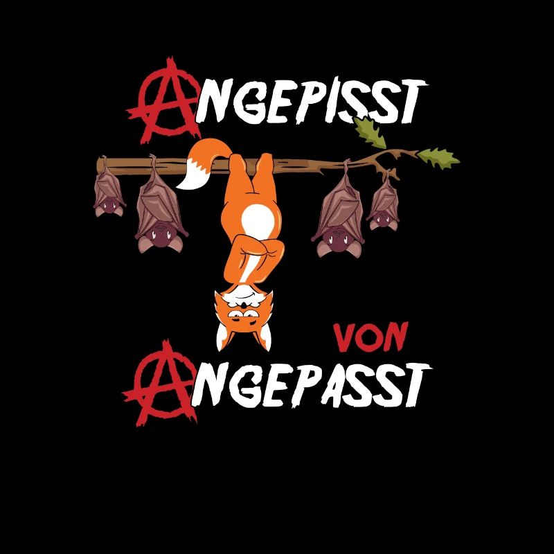 Angepisst von Angepasst Be Different Fuchs