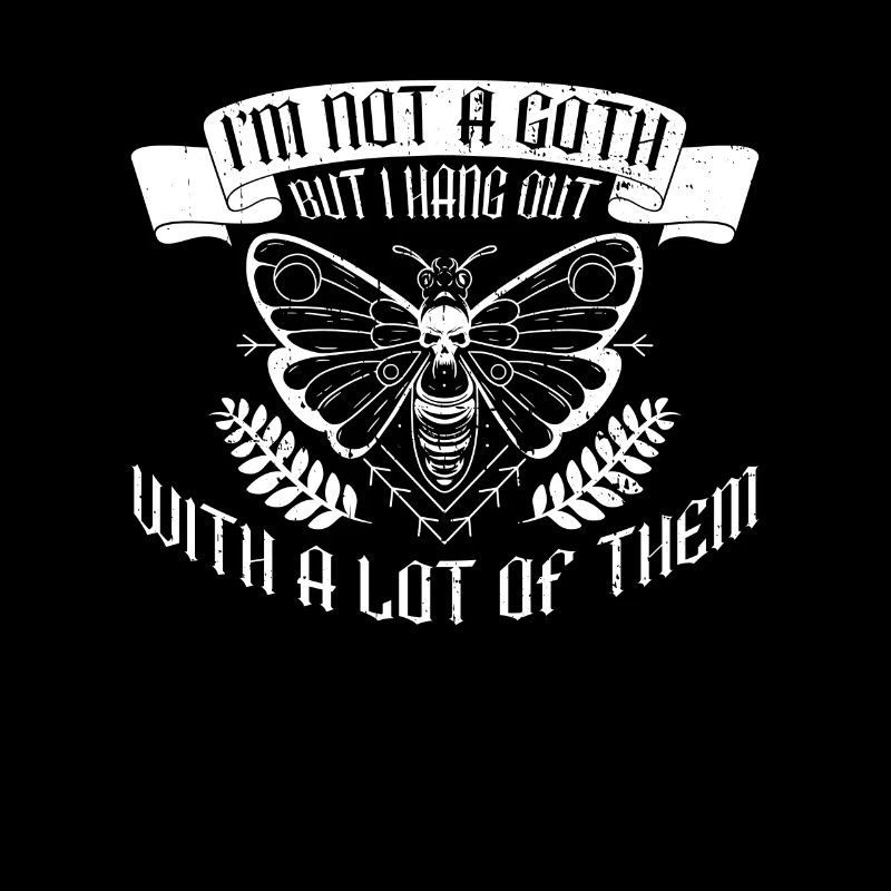 Goth Moth Gothic Grufti Emo Spruch