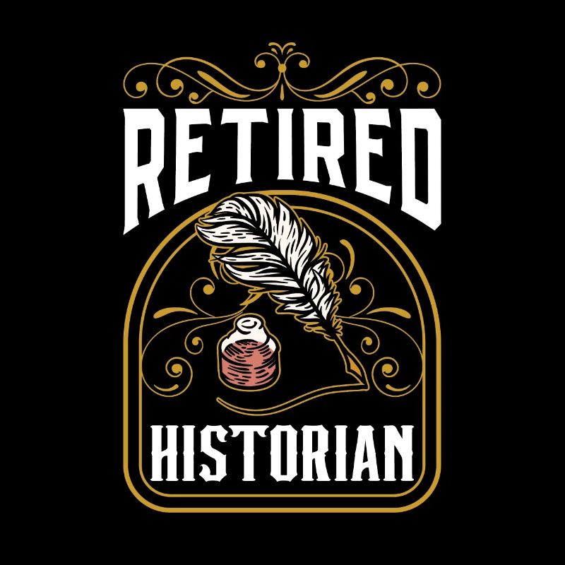 Retired historian Profession History History