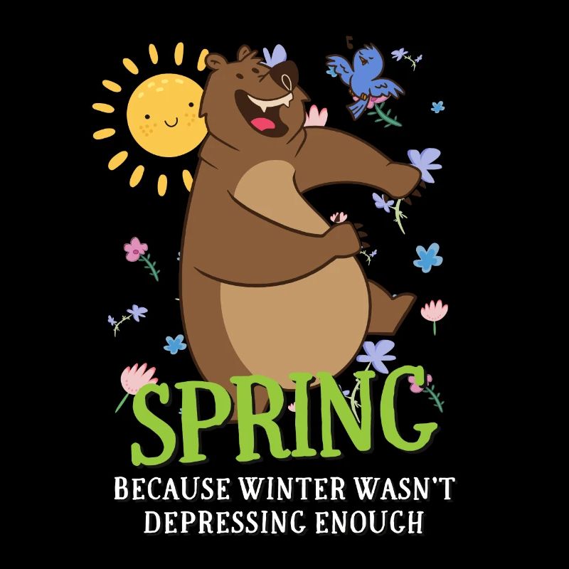 Le printemps parce que l’hiver n’était pas assez déprimant
