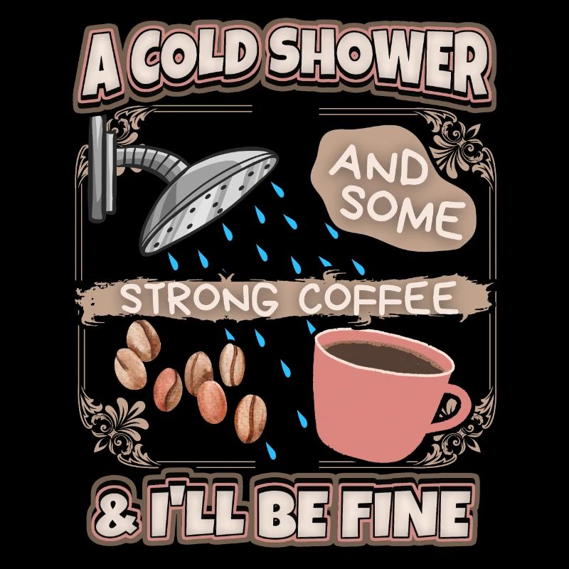 Hangover starker Kaffee und Dusche lustiger Spruch