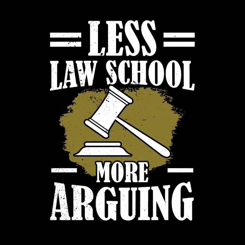 Less law studies More argumentation Lawyer Law