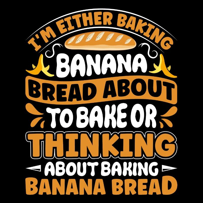 Funny Banana Bread Baking Apparel