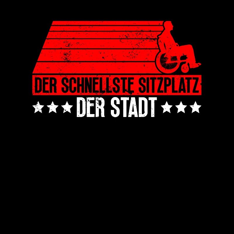 Rollstuhlfahrer Rollstuhl Lustiger Spruch