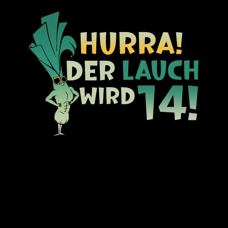 Hurra der Lauch wird 14