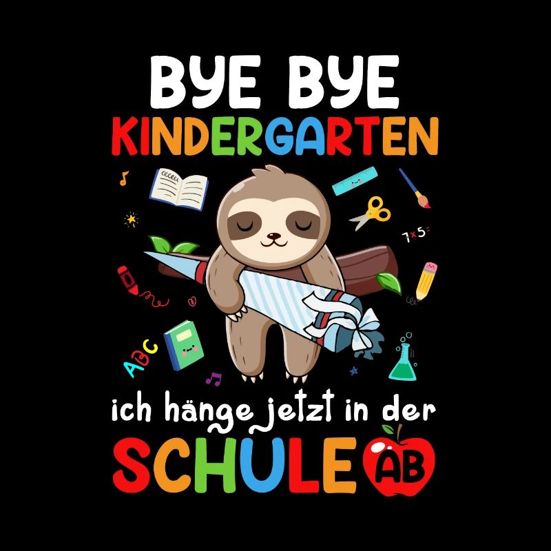 Bye Bye Kindergarten Ich Hänge Jetzt In Der Schule