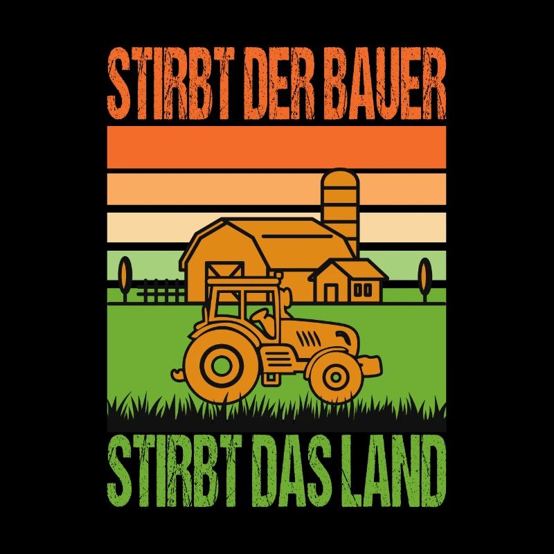 Landwirt Protest Stirbt Der Bauer Stirbt Das Land