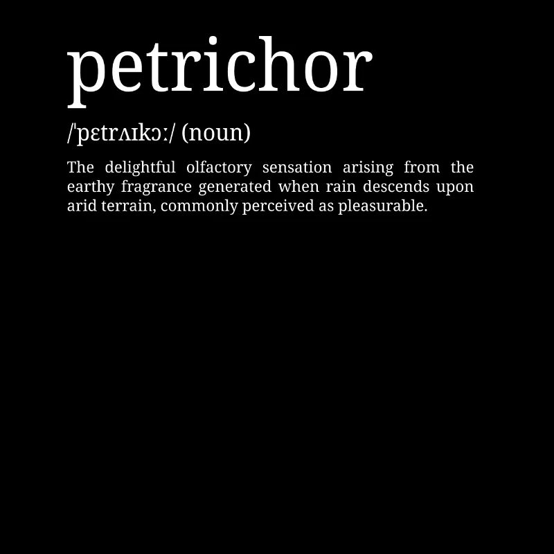 Petrichor - Dictionary Definition