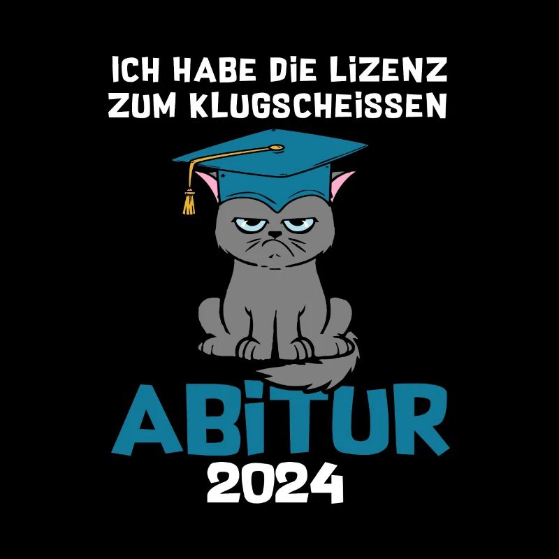 Abitur 2024 Abschluss Lizenz Zum Klugscheißen