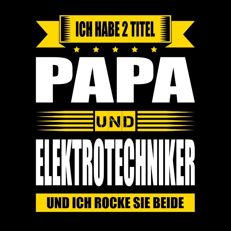 Zwei Titel Papa Und Elektrotechniker Elektroniker