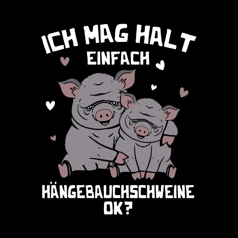 J’aime juste les cochons ventrus cochon