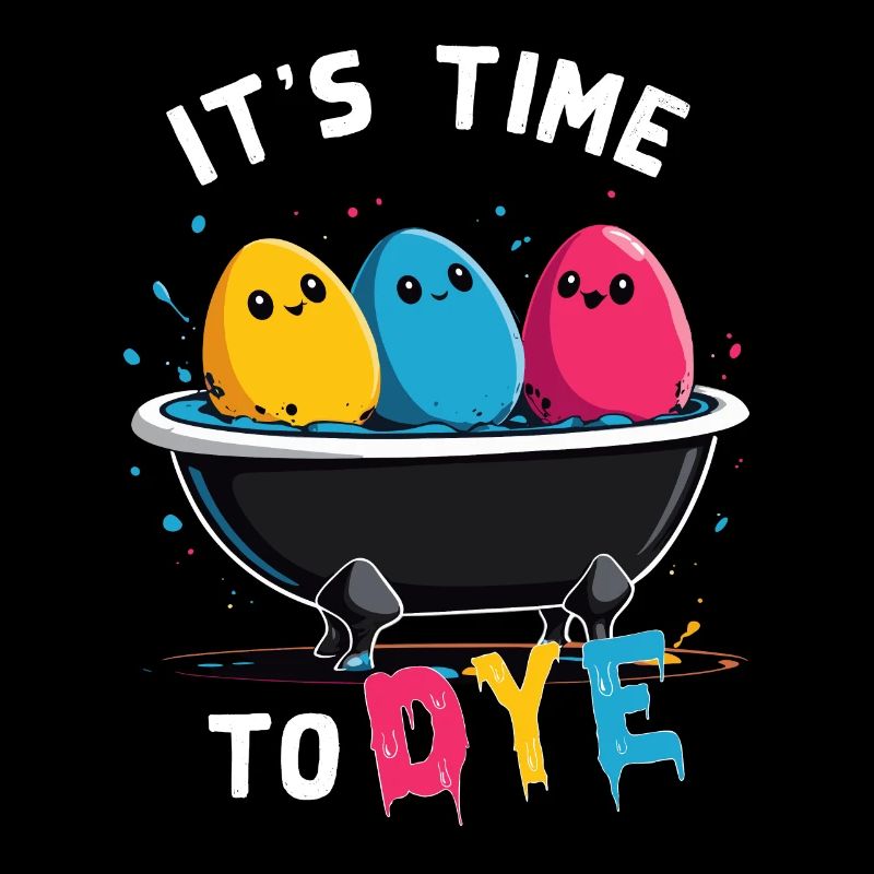 Egg Dyeing Saying Funny Colors for Easter